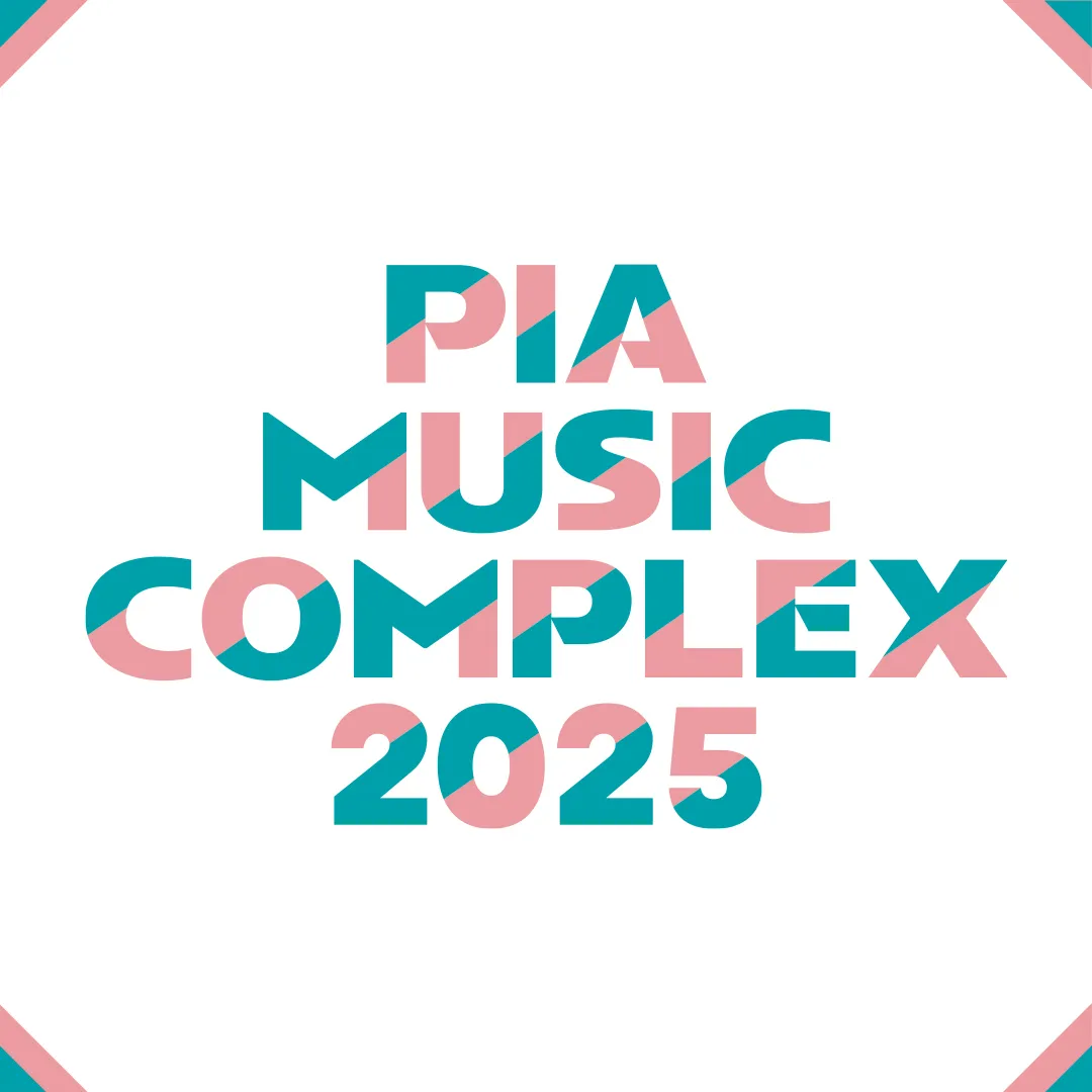 PIA MUSIC COMPLEX 2025